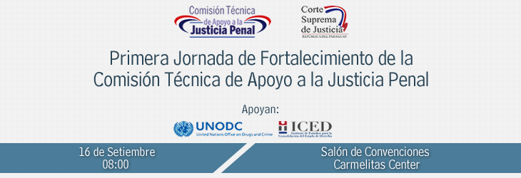 Fortalecimiento de la Comisión Técnica de Apoyo a la Justicia Penal