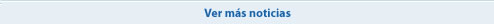 Ver mas noticias
