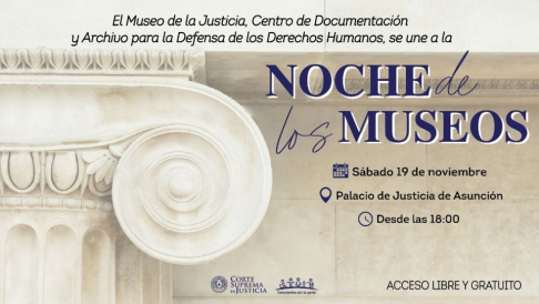 Corte Suprema participa de la Noche de los Museos con el Museo de la Justicia.