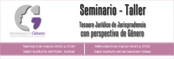 Seminario Taller - Tesauro Jurídico en el Derecho de Género
