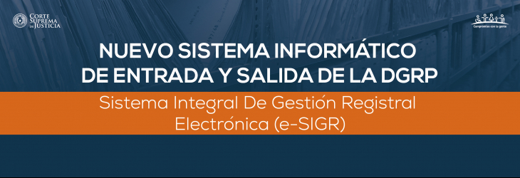 Sistema Integral de Gestión Registral Electrónica (e-SIGR)