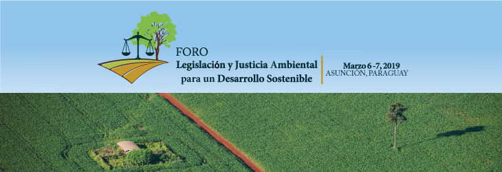 Foro de Legislación y Justicia Ambiental para un Desarrollo Sostenible