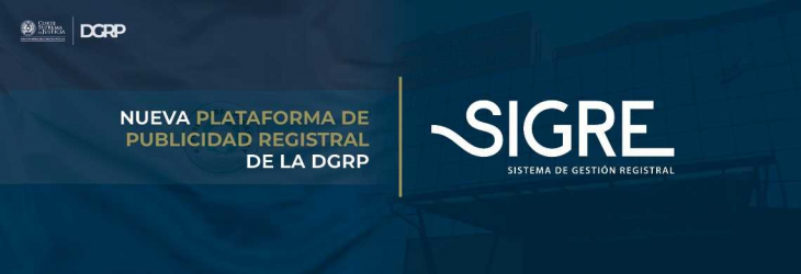 Sistema de Gestión Registral - SIGRE Sistema de Gestión Registral - SIGRE