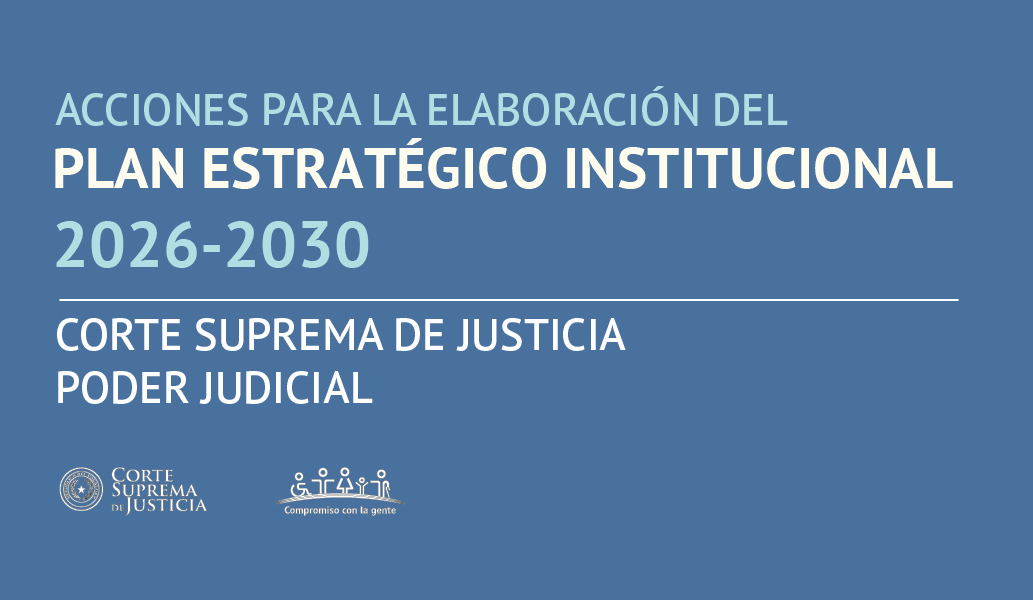 Plan Estratégico Institucional CSJ 2026 - 2030
