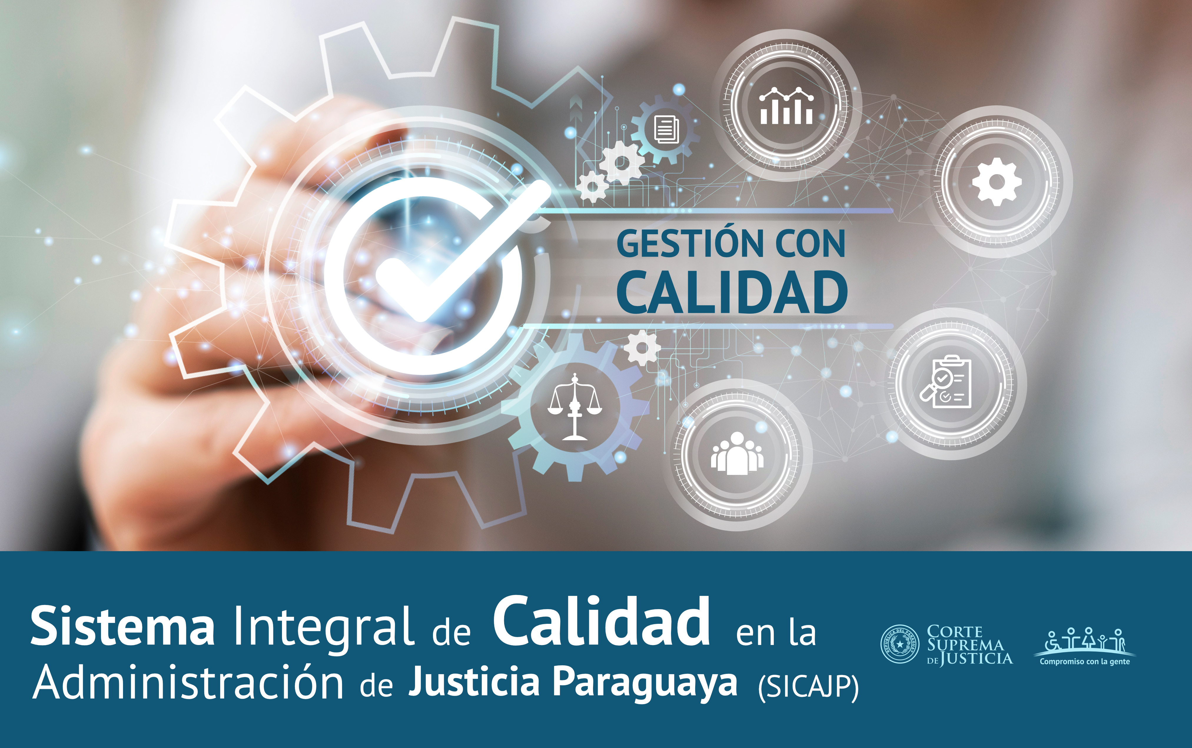 Sistema Integral de Calidad en la Administración de Justicia Paraguaya (SICAJP)