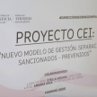 Proyecto CEI: ¨Nuevo Modelo de Gestión: separación sancionados-prevenidos.