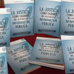 “La Justicia como garante del Acceso a la Información Pública” será de gran utilidad a la comunidad jurídica.
