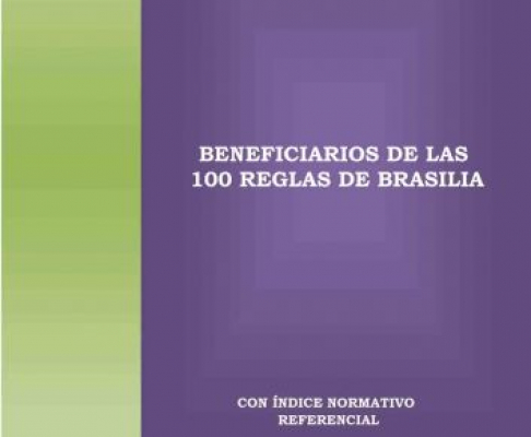 Tapa del material “Beneficiarios de las 100 Reglas de Brasilia, con índice normativo referencial”