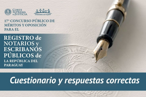 Tribunal pone a disposición cuestionario y respuestas correctas del 17.º Concurso de Notarios y Escribanos Públicos.