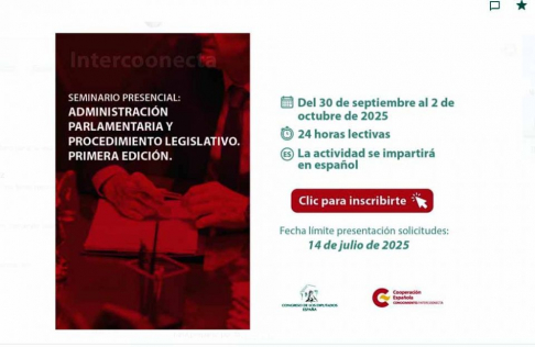 Invitan a seminario sobre administración parlamentaria y procedimiento legislativo.