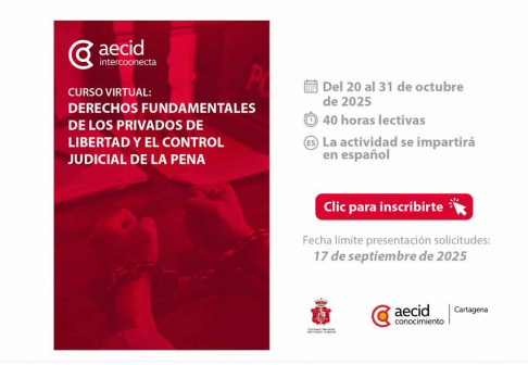 Invitan a curso internacional sobre derechos fundamentales de los privados de libertad y el control judicial de la pena