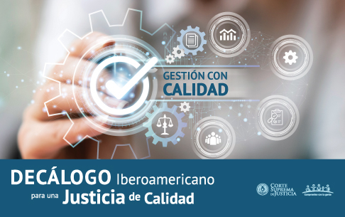 Corte Suprema de Justicia impulsa acciones para una "Gestión con calidad"