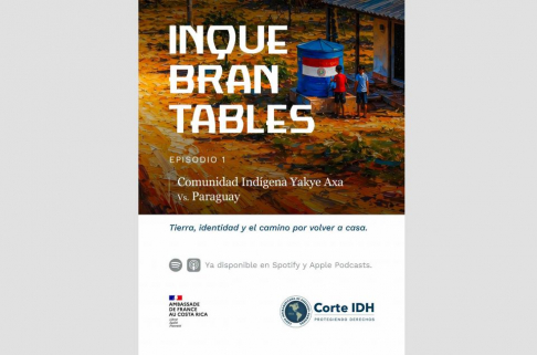 DDH socializa podcast “Inquebrantables” de la Corte IDH.
