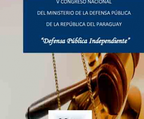 A partir de las 17:00 en la sede judicial de Asunción se iniciará el V Congreso Nacional del Ministerio de la Defensa Pública