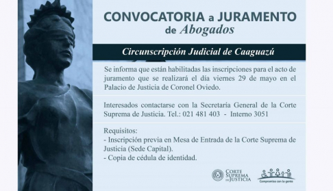 Convocatoria abierta a juramento de abogados.