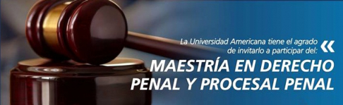 Maestría en Derecho Penal empezará el 5 de julio 