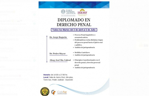 Diplomado en Derecho Penal.