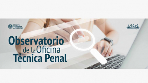 Observatorio de la Oficina Técnica Penal: causas de gran impacto social.