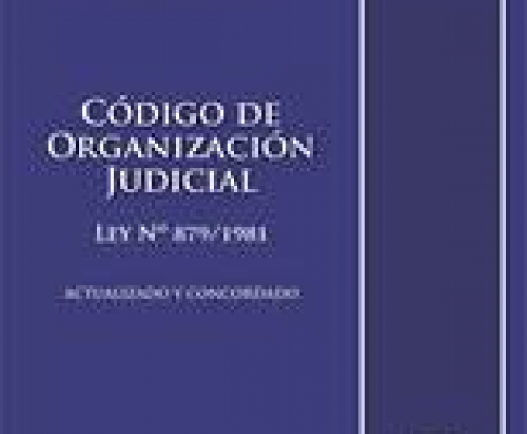 IIJ Incorpora Nuevo Material Digital: Código De Organización Judicial. Ley N° 879/1981. Actualizado Y Concordado.