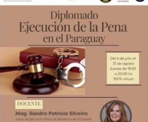 Diplomado Ejecución de la Pena en el Paraguay