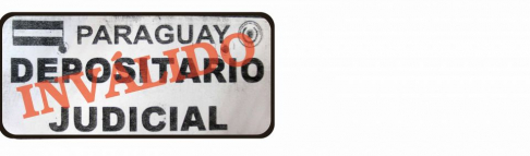 Uso ilegal de chapa con inscripción “Paraguay Depositario Judicial”