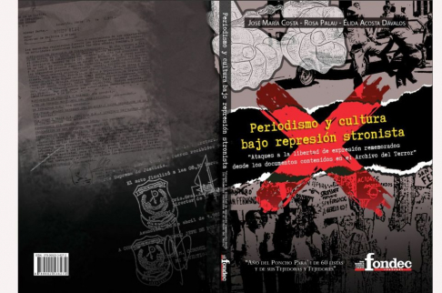 Presentarán libro sobre “Periodismo y Cultura bajo represión stronista”.