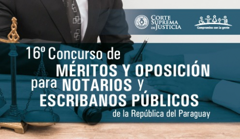Requisitos de inscripción al 16° Concurso de Méritos y Oposición para Notarios y Escribanos Públicos del Paraguay