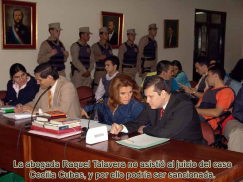 La abogada Raquel Talavera no asistió al juicio del caso Cecilia Cubas, y por ello podría ser sancionada.