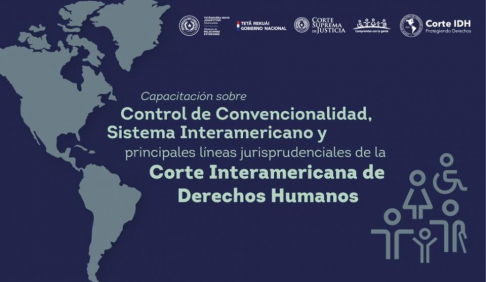 Hoy inicia capacitación sobre Control de Convencionalidad, Sistema Interamericano y principales líneas jurisprudenciales de la Corte IDH.